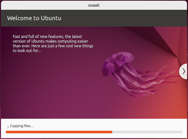 「Welcome to Ubuntu」画面が表示され、インストールが開始される