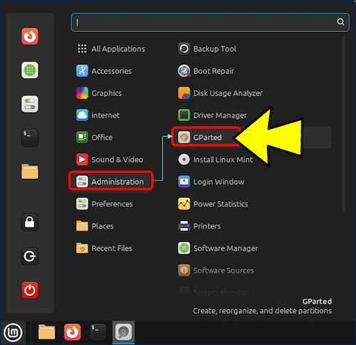 スタートメニューをクリックし、「Administration」カテゴリから「GParted」を選択する