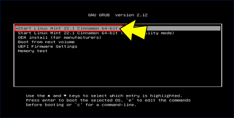 「GNU GRUB」画面が表示されるので、「Start Linux Mint 22.1 Cinnamon 64-bit」を選択する