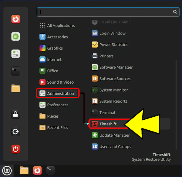 スタートメニューをクリックし、「Administration」カテゴリから「Timeshift」を選択する