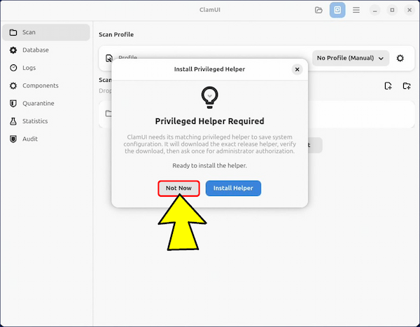ClamUI を起動すると、「Helper」のインストールが求められるが「Not Now」をクリックする